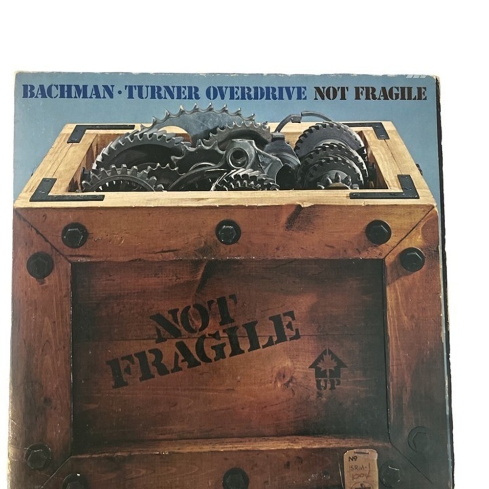 Bachman Turner Overdrive Not Fragile Vinyl Record‎ Album Mercury SRM-1-1004 1974
